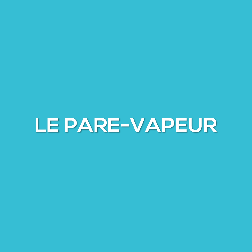 Le pare vapeur