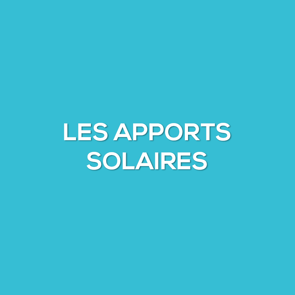 Les apports solaires