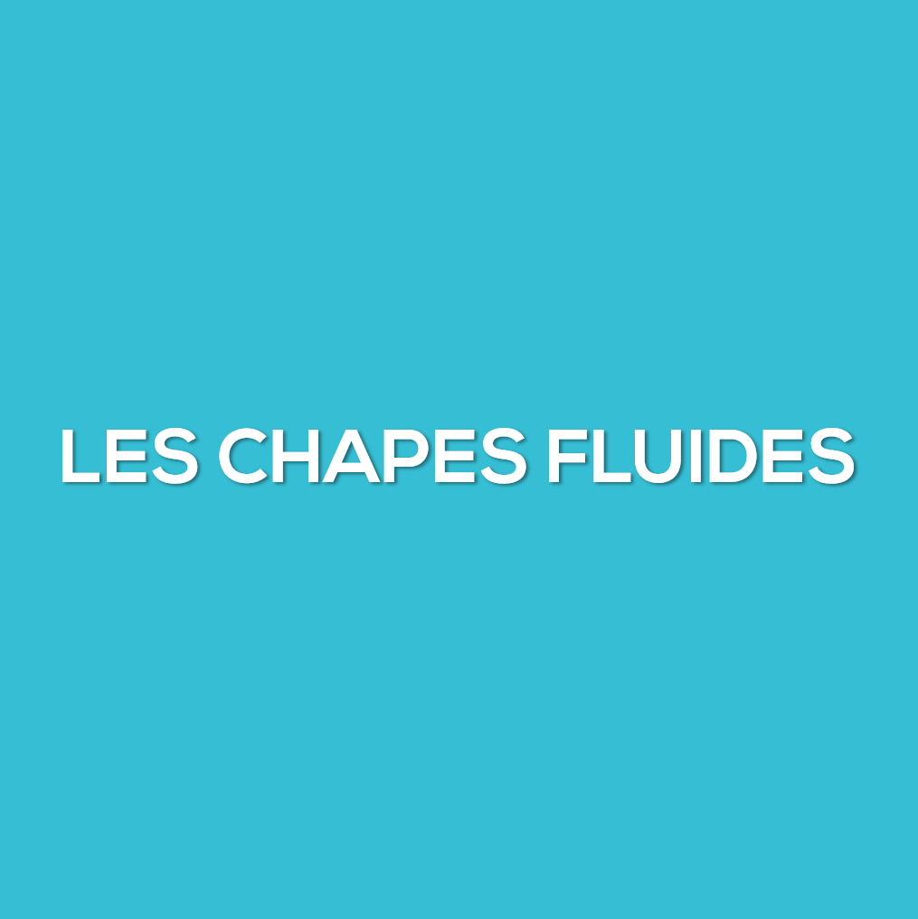 Les chapes fluides