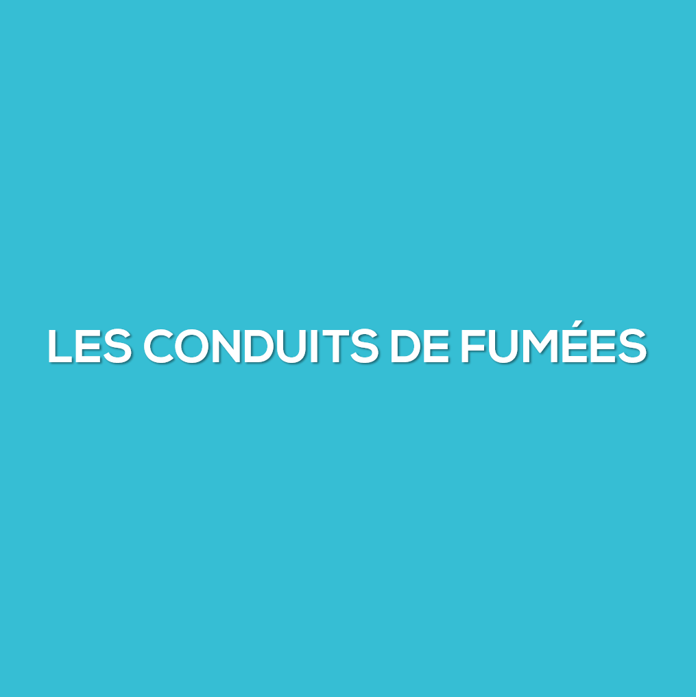 Les conduits de fumées