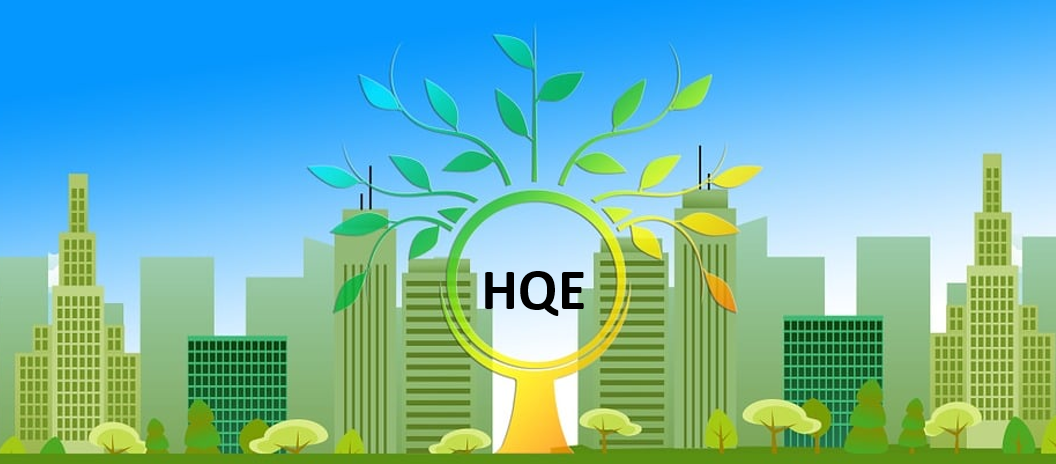 HQE : Haute Qualité Environnementale