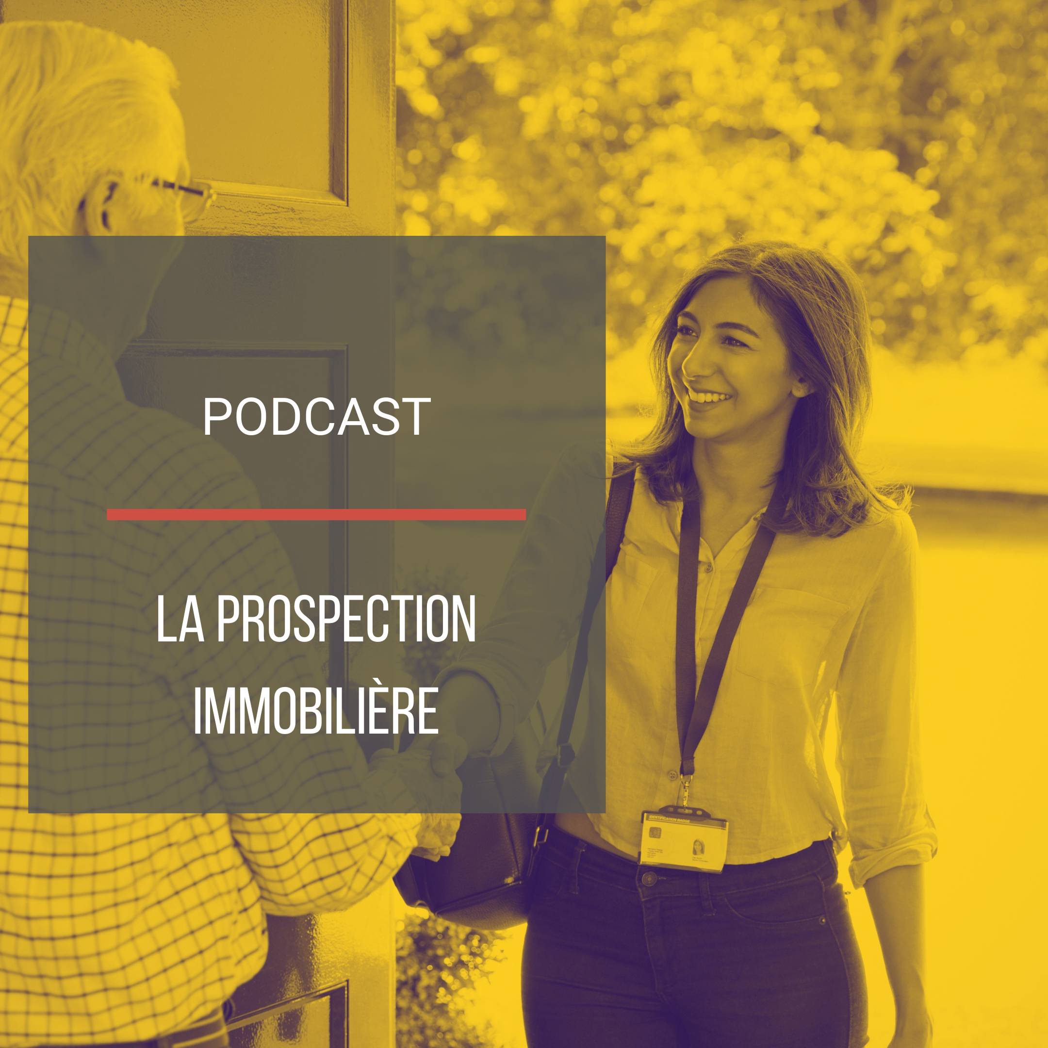 Podcast : La prospection immobilière