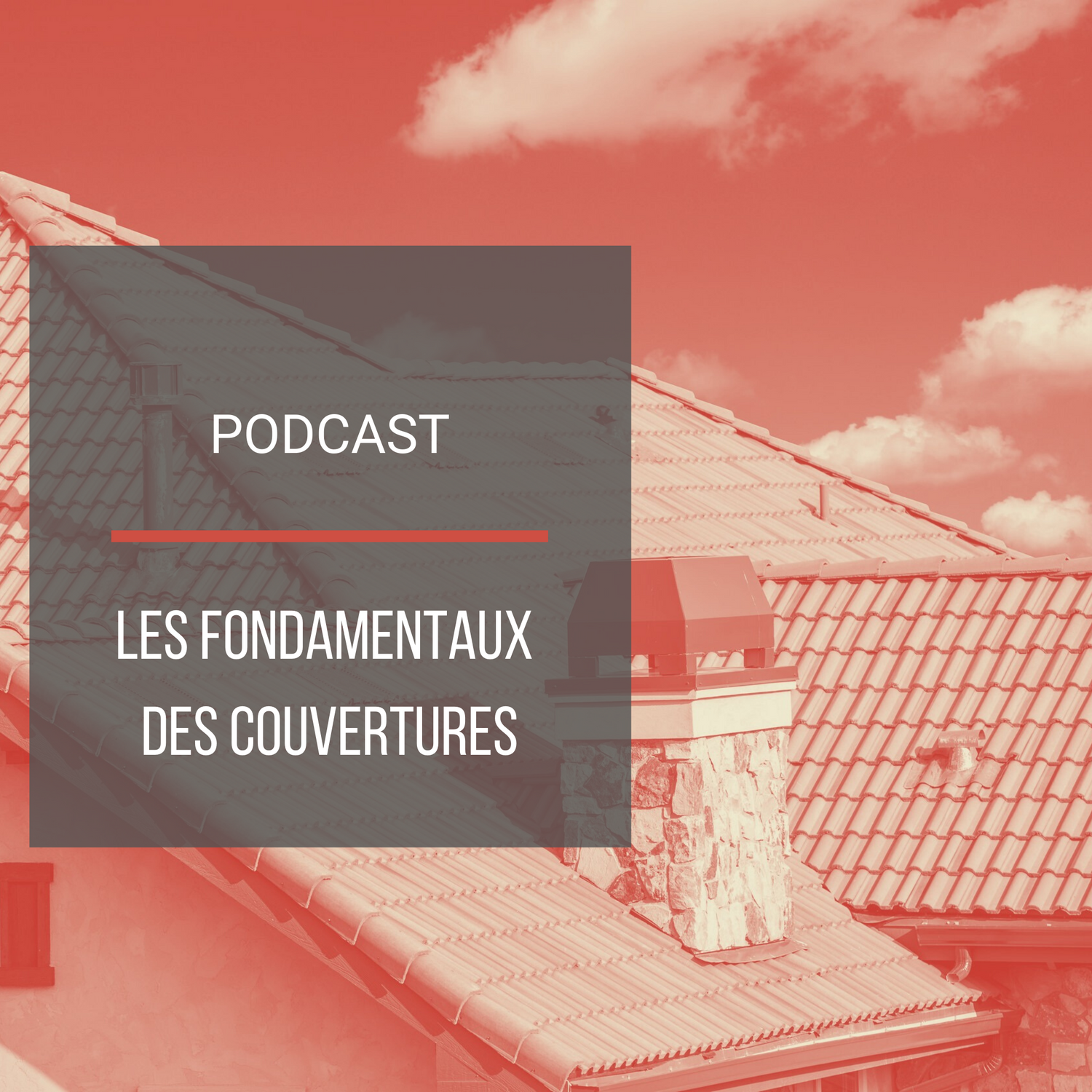 Podcast : Les fondamentaux des couvertures