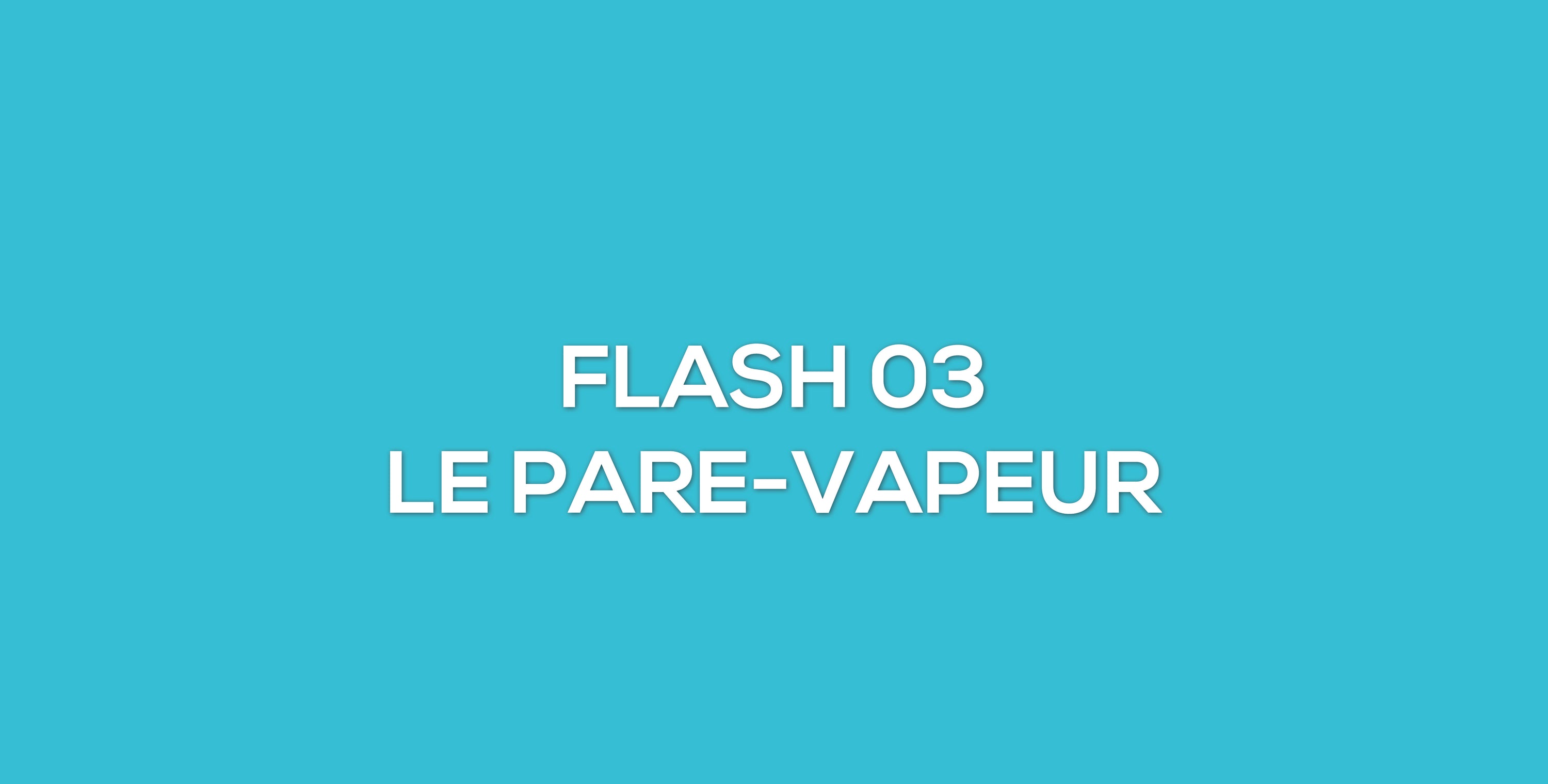 PARE VAPEUR
