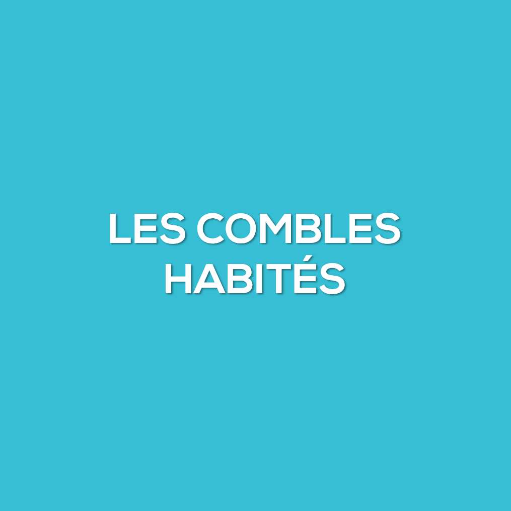 Les combles habités