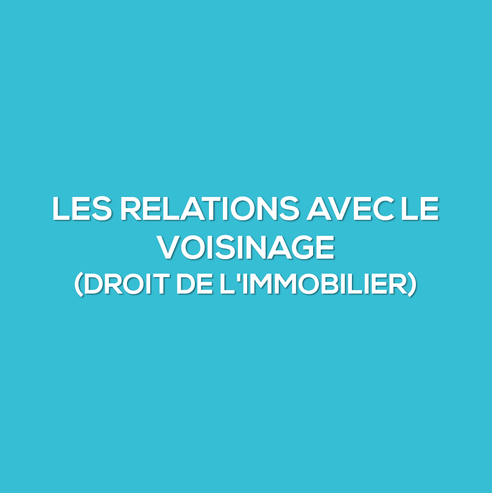 Les relations avec le voisinage