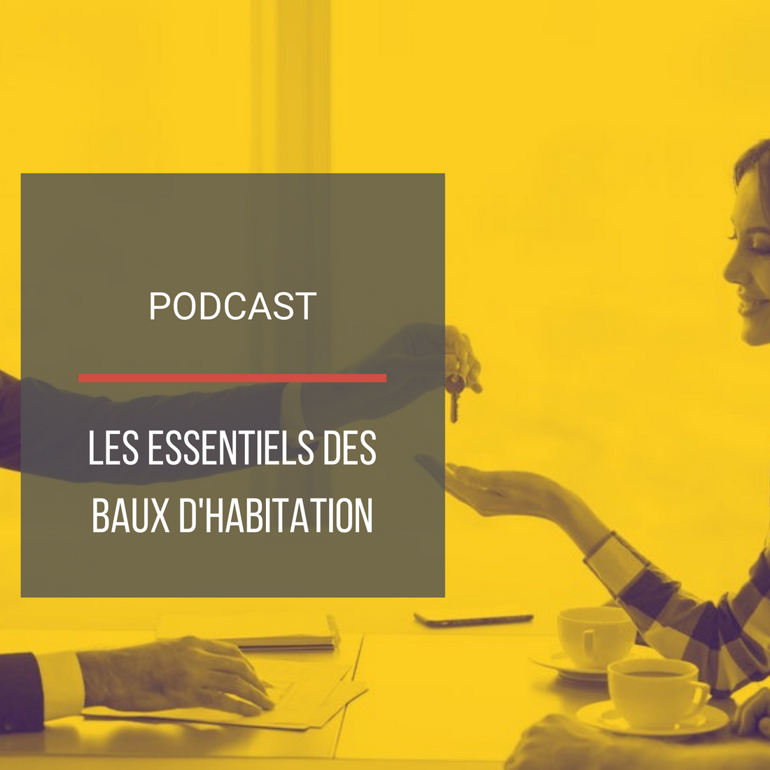 Podcast : Les essentiels des baux d&