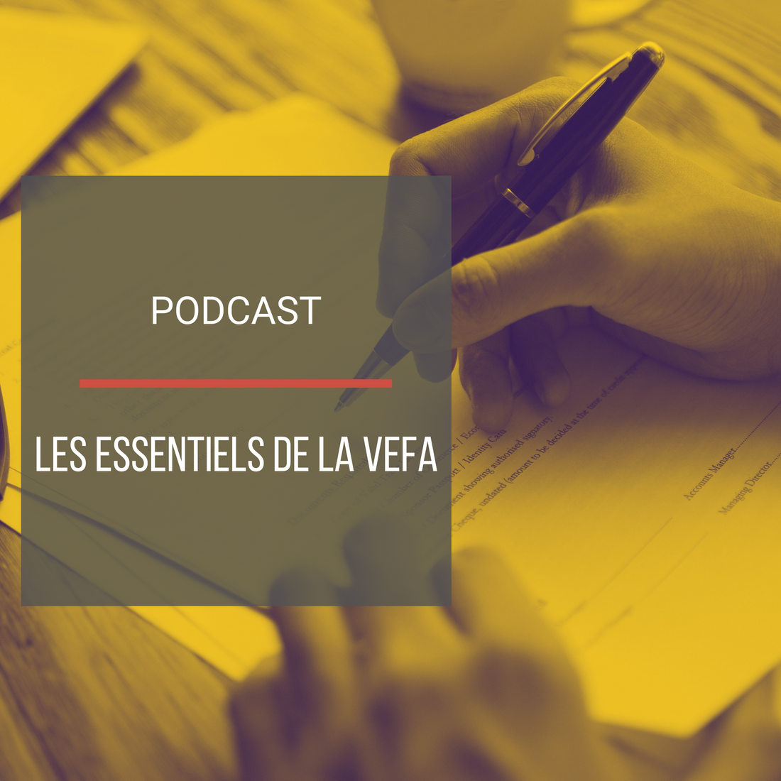 Podcast : Les essentiels de la VEFA