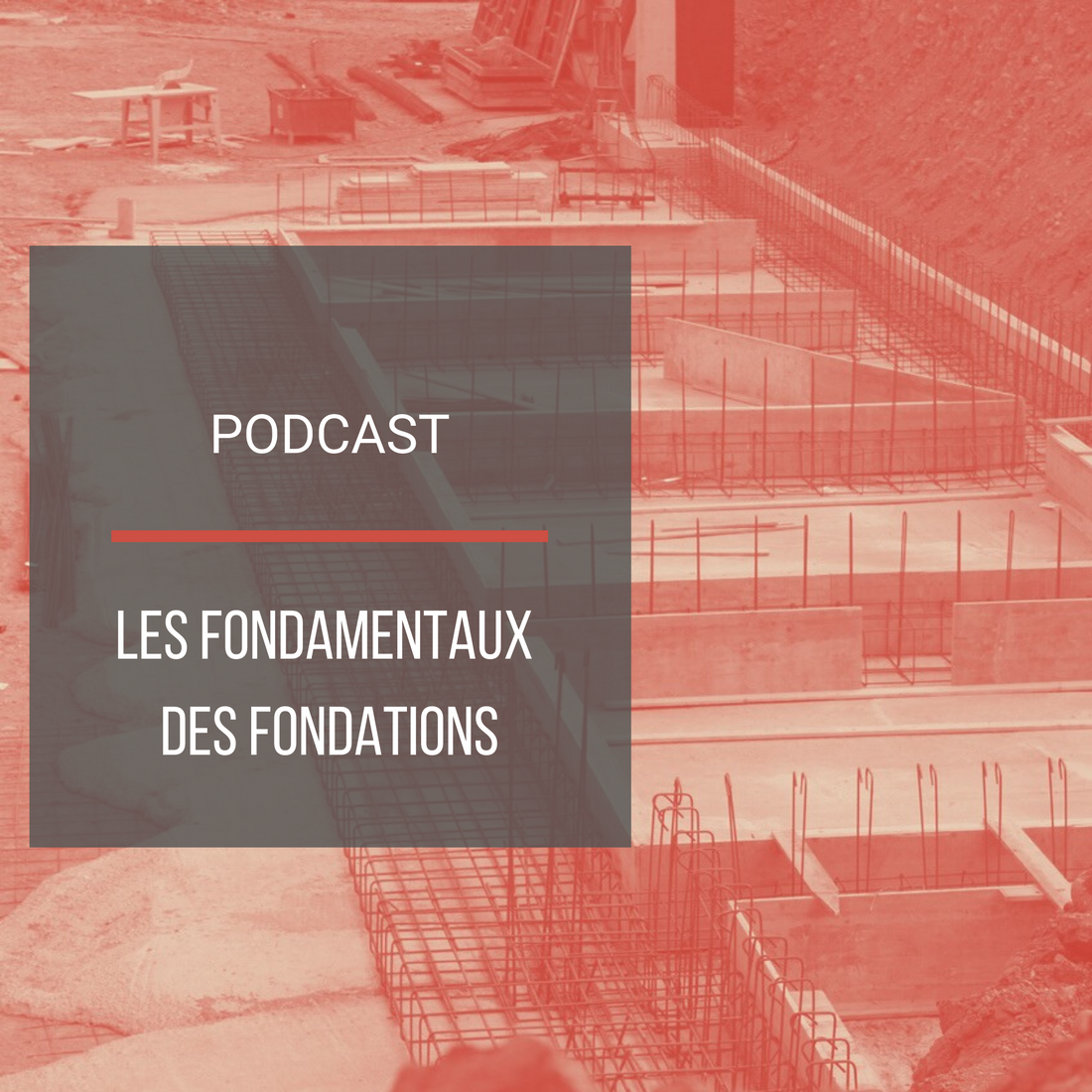 Podcast : Les fondamentaux des fondations d&