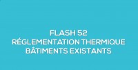Flash-learning 52 - Rglementation thermique des btiments existants RT ex 