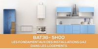 E-learning BAT36 : Les fondamentaux des installations gaz PG 