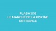 Flash-learning 106 - Le march de la piscine en France